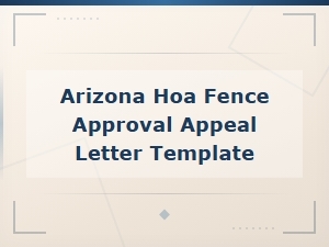 Arizona Hoa Fence Denial Appeal Letter Template