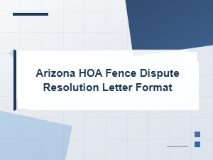Arizona Hoa Fence Dispute Resolution Letter Template